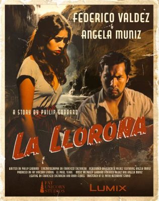  La leyenda de la Llorona: un viaje por el dolor eterno y las aguas turbulentas del amor perdido.