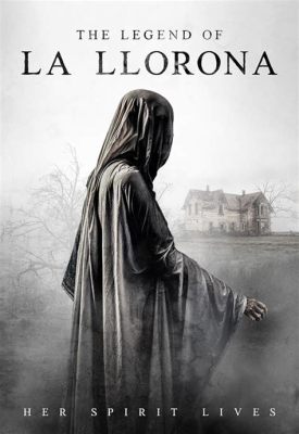  ¿Qué Misterios Esconde la Leyenda de la Llorona, un Retrato del Dolor Eterno?